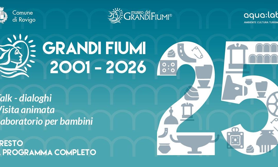 Il Museo dei Grandi Fiumi di Rovigo festeggia 25 anni di attività!